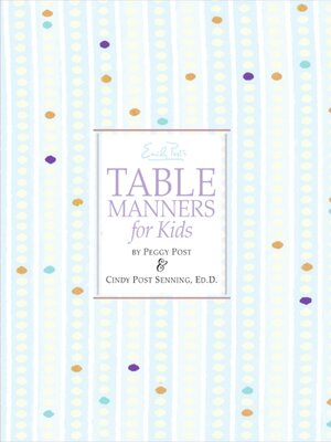 cover image of Emily Post's Table Manners for Kids